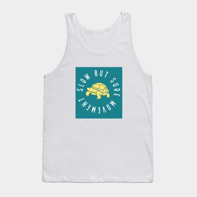 Slow but sure movement Tank Top by Imaginate